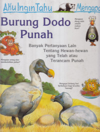 Image of Burung dodo punah : dan banyak pertanyaan lain tentang hewan-hewan yang telah atau terancam punah
