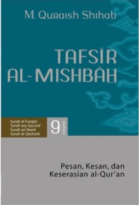 Image of Tafsir Al-misbah: Pesan, Kesan, dan Keserasian Alqur'an