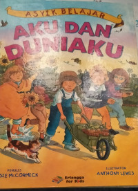 Image of Aku Dan Duniaku : Asyik Belajar
