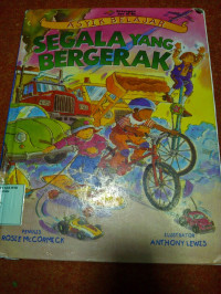 Image of Asyik belajar: Segala Yang Bergerak