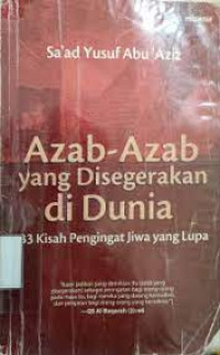 Image of Azab-Azab yang Disegerakan di Dunia: 33 Kisah Pengingat Jiwa yang Lupa