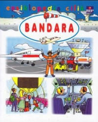 Image of Bandara: Ensiklopedia Cilik