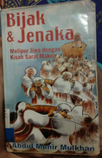Image of Bijak & Jenaka:Melipur Jiwa dengan Kisah Sarat Makna