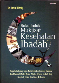 Image of Buku Induk Mukjizat Kesehatan Ibadah