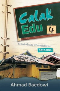 Image of Calak Edu 4: Esai-Esai Pendidikan 2012-2014