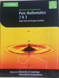 Image of Cambridge Level Mathematics Pure Mathematics 2 & 3