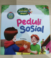 Image of CERITA ANAK BERKARAKTER HEBAT! : PEDULI SOSIAL