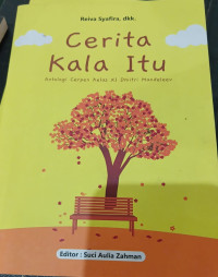 Image of Cerita Kala Itu : Antologi cerpen kelas XI dmitri Mandeleev