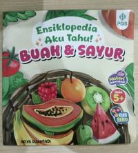 Image of ENSIKLOPEDIA AKU TAHU! : BUAH & SAYUR
