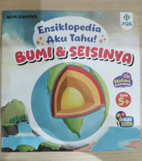 Image of ENSIKLOPEDIA AKU TAHU! : BUMI & SEISINYA