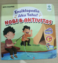Image of ENSIKLOPEDIA AKU TAHU! : HOBI & AKTIVITAS