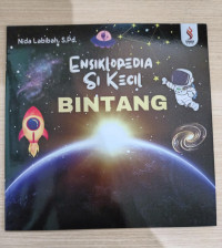 Image of ENSIKLOPEDIA SI KECIL BINTANG