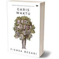 Image of Garis Waktu: Sebuah Perjalanan Menghapus Luka