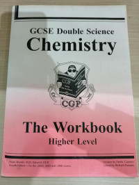 Image of GCSE DOUBLE SCIENCE CHEMISTRY : THE WORKBOOK HIGHER LEVEL