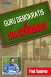 Image of GURU DEMOKRASI DI ERA REFORMASI