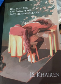 Image of Hal Yang Tidak Kau bawa pergi Saat meninggalkanku