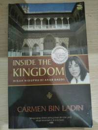 Image of INSIDE THE KINGDOM : KISAH HIDUPKU DI ARAB SAUDI