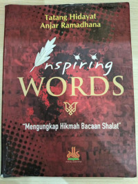 Image of INSPIRING WORDS : MENGUNGKAP HIKMAH BACAAN SHALAT