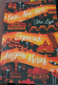 Image of kau, Aku dan sepucuk angpau merah