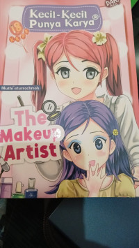 Image of Kecil Kecil Punya kArya : The Makeup Artist