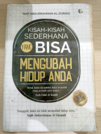 Image of KISAH-KISAH SEDERHANA YANG BISA MENGUBAH HIDUP ANDA