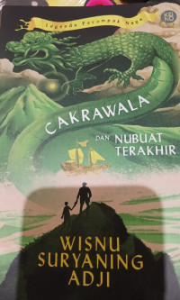 Image of Legenda Perompok Naga : Cakrawala dan Nubuat Terakhir