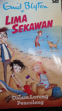 Image of Lima Sekawan : Dalam Lorong Pencoleng