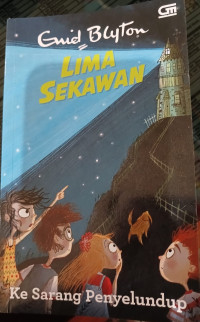 Image of Lima Sekawan : Ke sarang Penyelundup