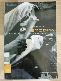 Image of MELAWAN SIGMA MELALUI PENDIDIKAN ALTERNATIF