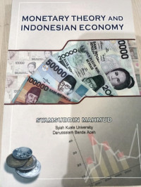 Image of MONETARY THEORY AND INDONESIAN ECONOMY