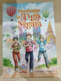 Image of PETUALANGAN KE TIGA NEGARA