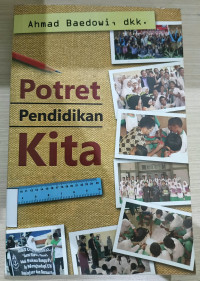 Image of POTRET PENDIDIKAN KITA