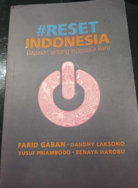 Image of Reset Indonesia : Gagasan Tentang Indonesia Baru