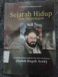 Image of Sejarah dan Perjuangan Habib Bugak Aceh