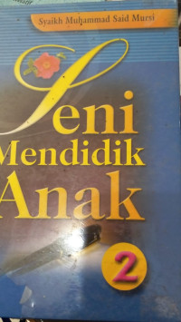 Image of Seni Mendidik Anak 2