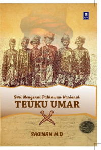 Image of Seri mengenal pahlawan Nasional Teuku Umar