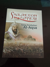 Image of Shalahuddin Sl Ayyubi: Sang Pembebas Al-Aqsa