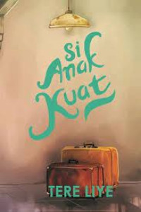 Image of SI ANAK KUAT