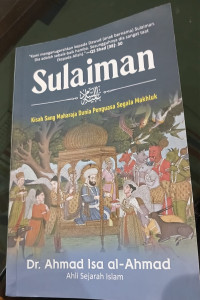 Image of Sulaiman : Kisah sang Maharaja Dunia Penguasa Segala Makhluk