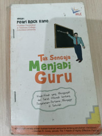Image of Tak Sengaja Menjadi Guru