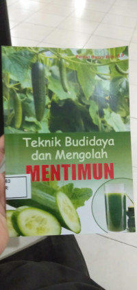 Image of Teknik Budidaya dan Mengolah Mentimun