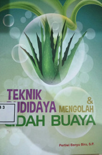 Image of TEKNIK BUDIDAYA & MENGOLAH LIDAH BUAYA