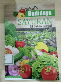 Image of TEKNIK BUDIDAYA SAYURAN DI LAHAN SEMPIT