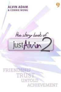 Image of The Strory Book Of Just Alvin 2:Friendship Trust Untold Achivement