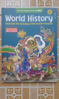 Image of World History: Revealed the Amazing of the Ancient Empires